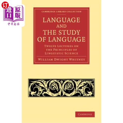 海外直订Language and the Study of Language: Twelve Lectures on the Principles of Linguis 语言与语言研究：语言科学原