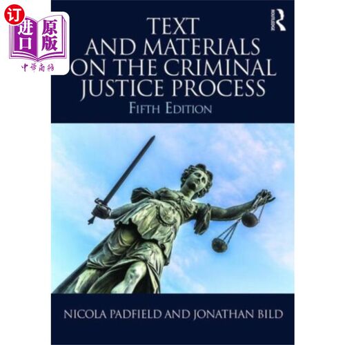 海外直订Text and Materials on the Criminal Justice Proce... 关于刑事司法程序的文本和材料