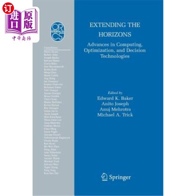 海外直订Extending the Horizons: Advances in Computing, Optimization, and Decision Techno 扩展视野：计算、优化和决策