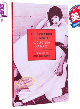 NYRB 纽约书评系列 莫雷尔的发明 卡萨雷斯 The Invention of Morel 英文原版 Adolfo Bioy Casares【中商原版】