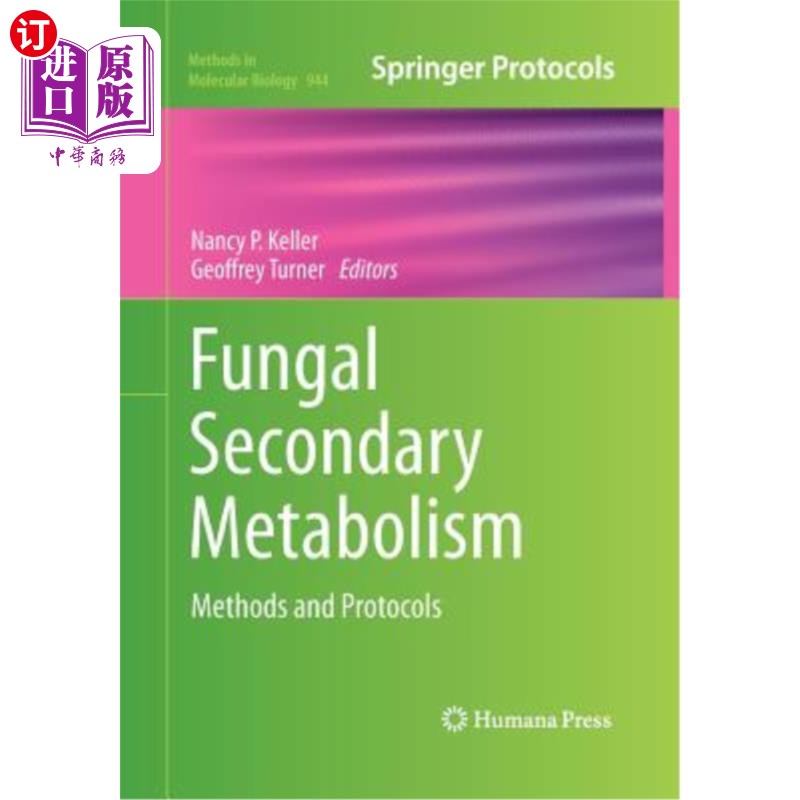 海外直订Fungal Secondary Metabolism: Methods and Protocols 真菌次生代谢:方法和方案