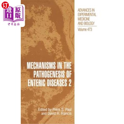 海外直订医药图书Mechanisms in the Pathogenesis of Enteric Diseases 2 肠道疾病发病机制2