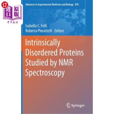 海外直订Intrinsically Disordered Proteins Studied by NMR Spectroscopy