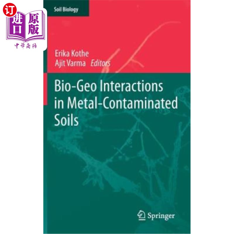 海外直订Bio-Geo Interactions in Metal-Contaminated Soils 金属污染土壤中的生物-地质相互作用