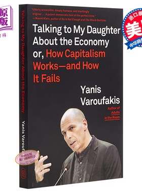 Talking to My Daughter About the Economy 英文原版 爸爸寄来的经济学情书 商业与经济 经济历史 Yanis Varoufakis【中商原