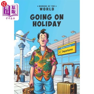 海外直订Morons of the World: Going on Holiday 世界上的傻瓜：去度假