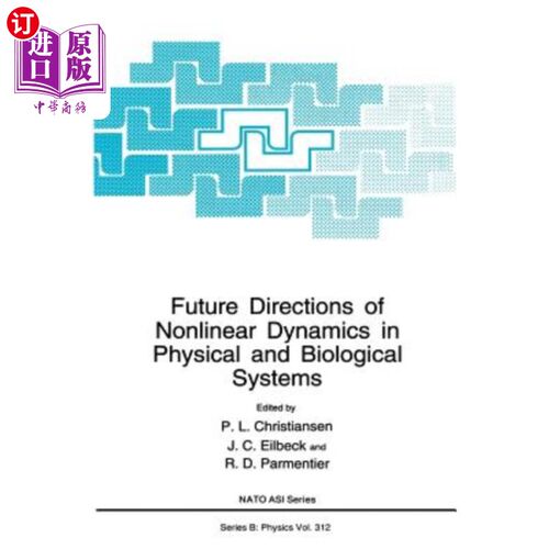 海外直订Future Directions of Nonlinear Dynamics in Physical and Biological Systems 物理和生物系统非线性动力学的未来