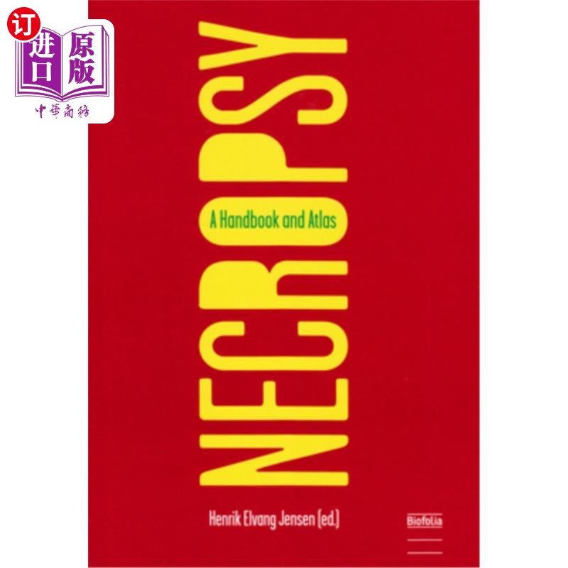 海外直订医药图书Necropsy: A Handbook and Atlas 《尸检手册与地图集