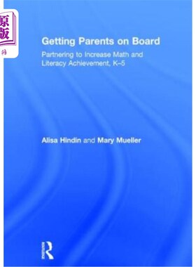 海外直订Getting Parents on Board: Partnering to Increase Math and Literacy Achievement,  让家长参与：合作提高数学和