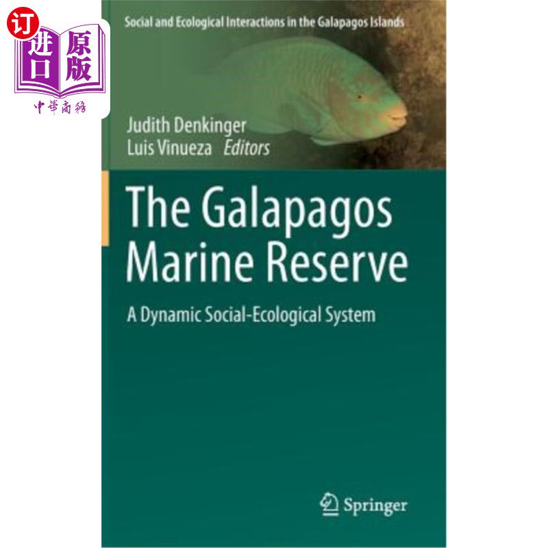 海外直订The Galapagos Marine Reserve: A Dynamic Social-Ecological System 加拉帕戈斯海洋保护区：一个动态的社会生态系统