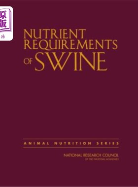 海外直订Nutrient Requirements of Swine: Eleventh Revised Edition 猪营养需要量：第11修订版
