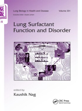 海外直订医药图书Lung Surfactant Function and Disorder 肺表面活性剂功能与紊乱