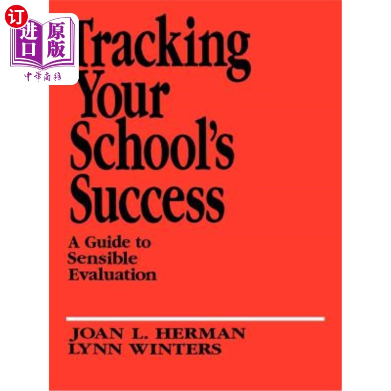海外直订Tracking Your School′s Success: A Guide to Sensible Evaluation 跟踪你的学校的成功:明智的评估指南
