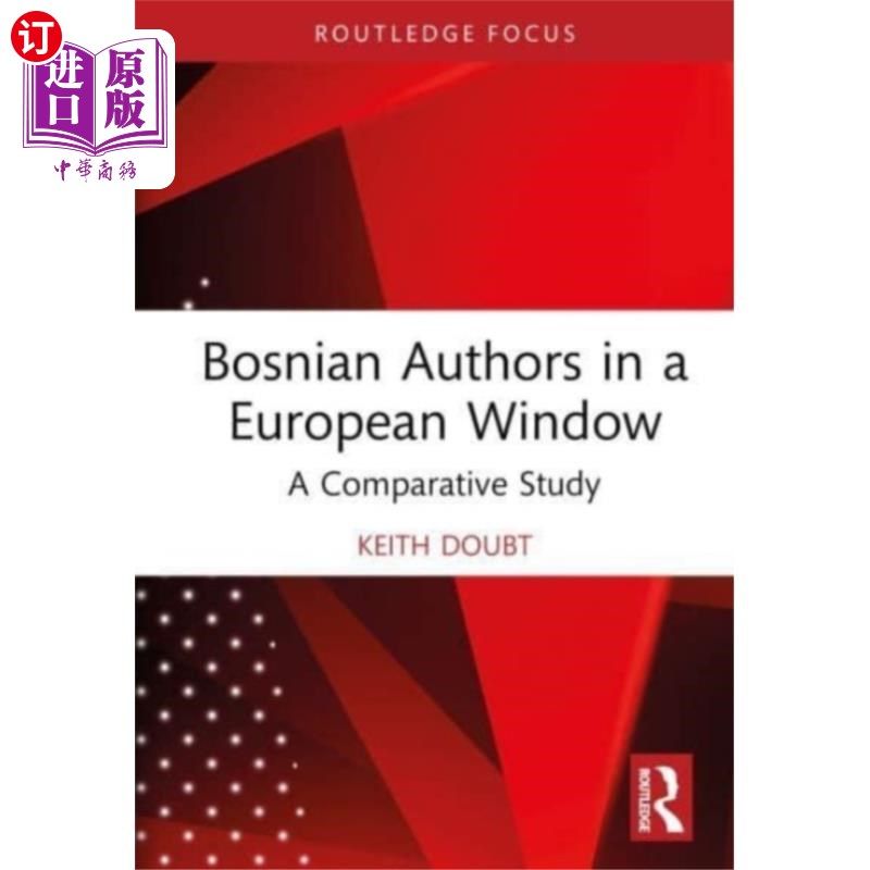 海外直订Bosnian Authors in a European Window 欧洲之窗中的波斯尼亚作家