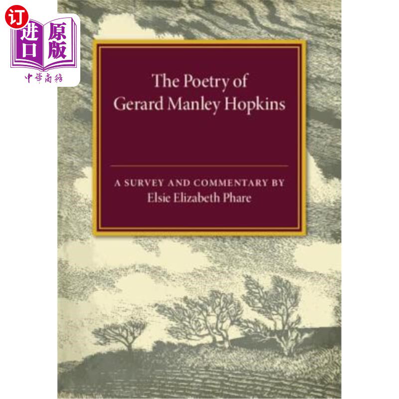 海外直订The Poetry of Gerard Manley Hopkins: A Survey and Commentary 杰拉德·曼利·霍普金斯的诗歌