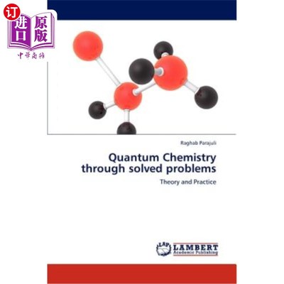 海外直订Quantum Chemistry Through Solved Problems 解决问题的量子化学
