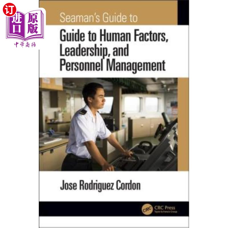 海外直订Seaman's Guide to Human Factors, Leadership, and Personnel Management 人的因素，领导和人事管理海员指南