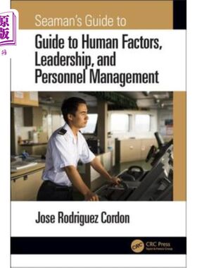 海外直订Seaman's Guide to Human Factors, Leadership, and Personnel Management 人的因素，领导和人事管理海员指南