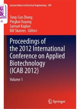 海外直订Proceedings of the 2012 International Conference on Applied Biotechnology (Icab  2012年国际应用生物技术会议