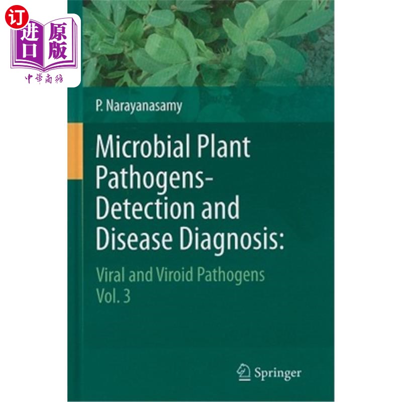 海外直订Microbial Plant Pathogens-Detection and Disease Diagnosis 植物微生物病原检测与病害诊断