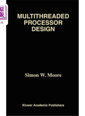 海外直订Multithreaded Processor Design 多线程处理器设计