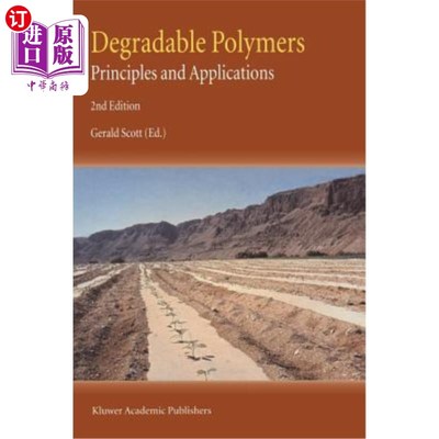 海外直订Degradable Polymers: Principles and Applications 可降解聚合物:原理与应用