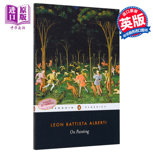 【中商原版】阿尔伯蒂：论绘画 英文原版 On Painting 艺术评论研究 经典 Leon Battista Alberti