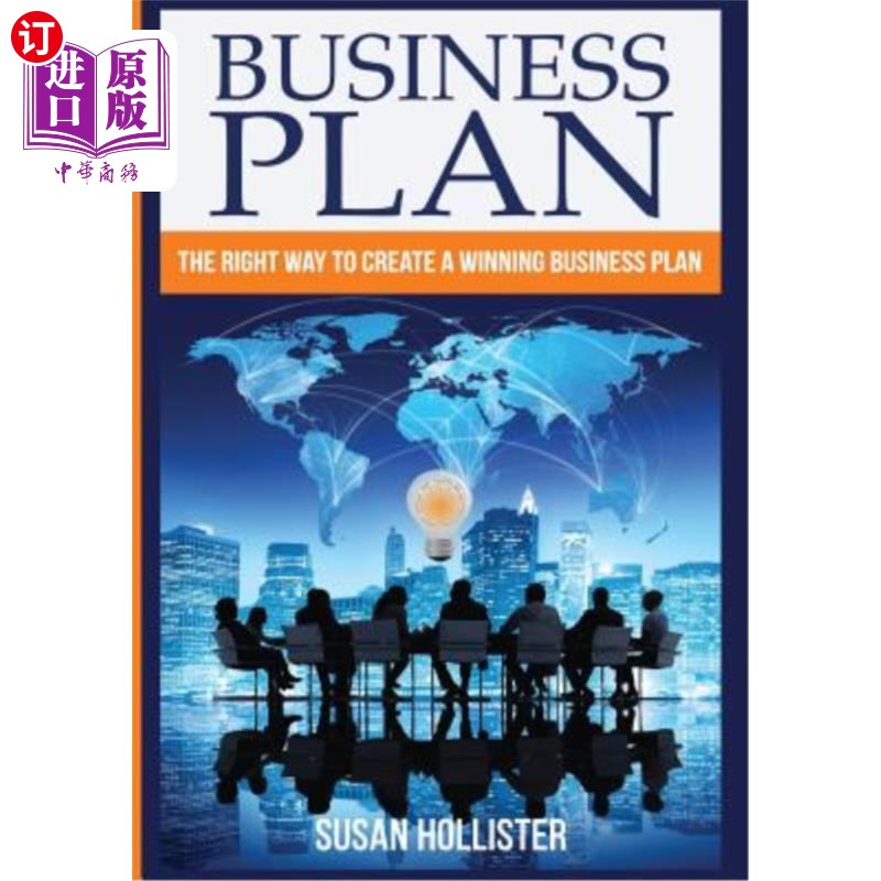 海外直订Business Plan: The Right Way To Create A Winning Business Plan商业计划:创造成功商业计划的正确方法