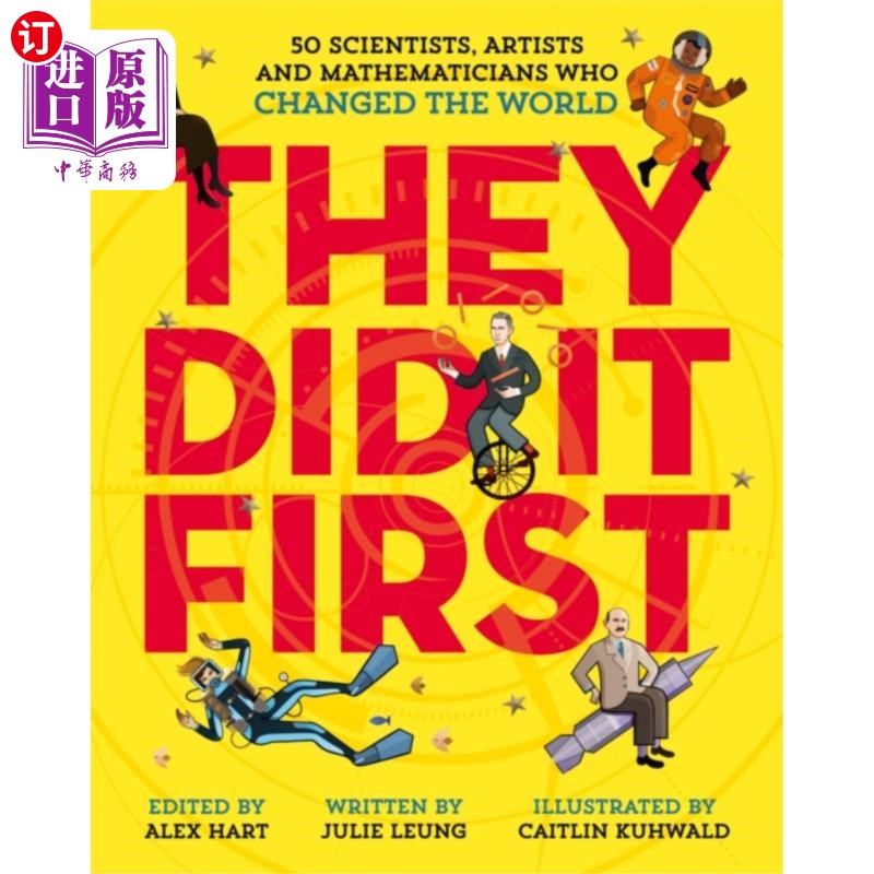 海外直订They Did It First. 50 Scientists, Artists and Ma... 50位改变世界的科学家、艺术家和数学家