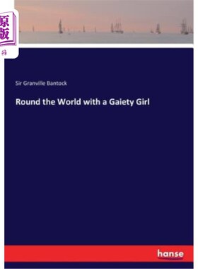 海外直订Round the World with a Gaiety Girl 带着一个快乐的女孩环游世界