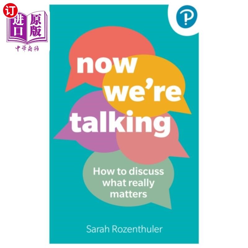 海外直订Now We're Talking: How to discuss what really ma... 现在我们正在谈论：如何讨论真正重要的事情