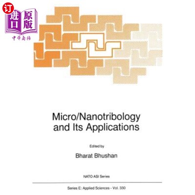 海外直订Micro/Nanotribology and Its Applications 微/纳米核糖学及其应用