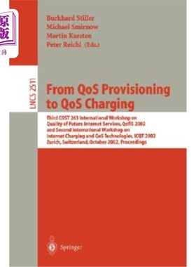 海外直订From Qos Provisioning to Qos Charging: Third Cost 263 International Workshop on  从Qos供应到Qos