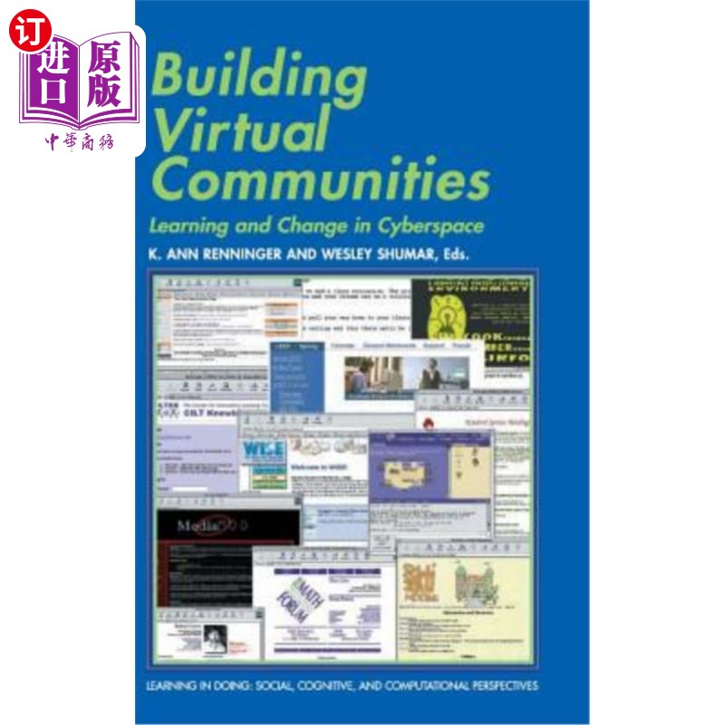 海外直订Building Virtual Communities: Learning and Change in Cyberspace 构建虚拟社区：空间中的学习与变革