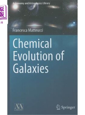 海外直订Chemical Evolution of Galaxies 星系的化学演化