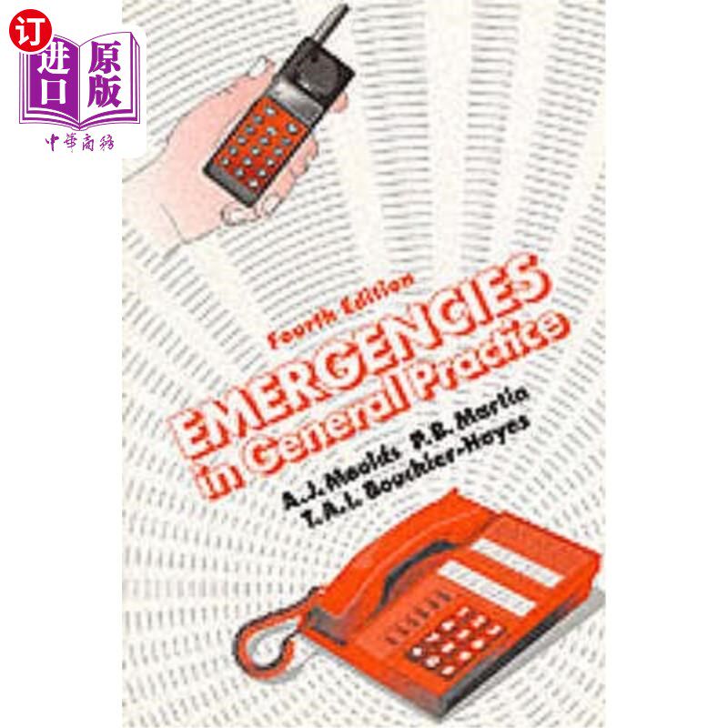 海外直订医药图书Emergencies in General Practice, Fourth Edition 通用紧急情况，第四版