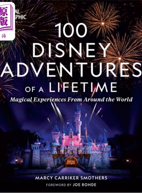 迪士尼一生的100次冒险 来自世界各地的神奇体验 英文原版 100 Disney Adventures of a Life time【中商原版】