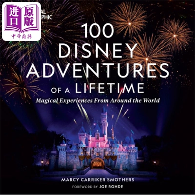 迪士尼一生的100次冒险 来自世界各地的神奇体验 英文原版 100 Disney Adventures of a Life time【中商原版】