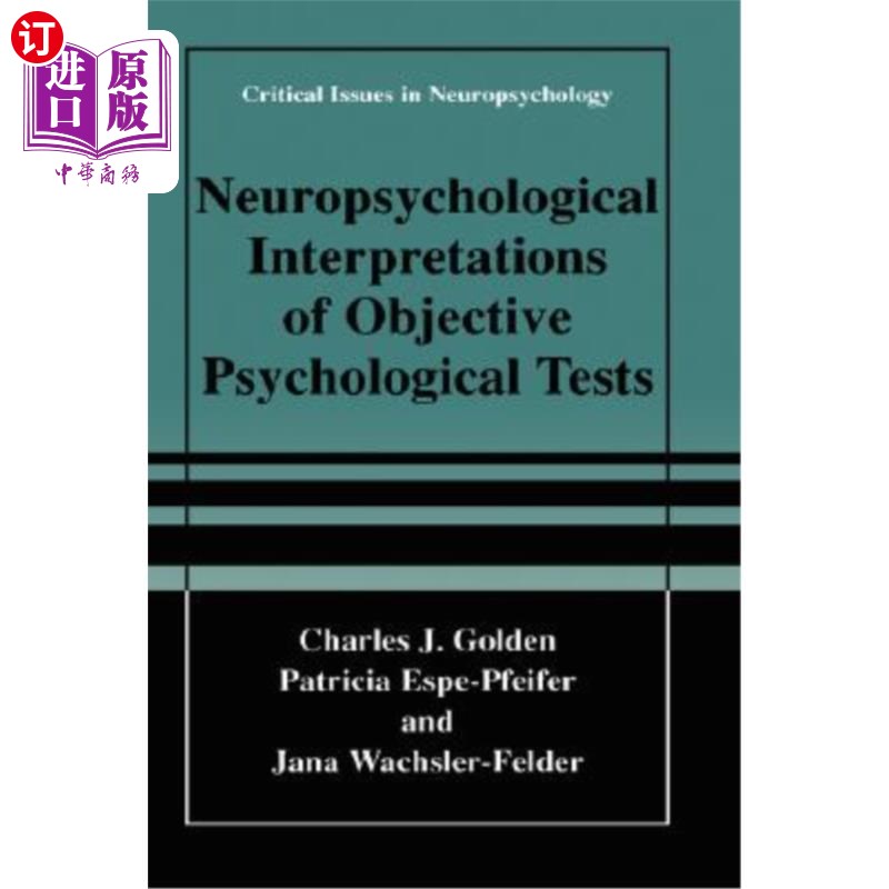 海外直订Neuropsychological Interpretation of Objective Psychological Tests 客观心理测验的神经心理学解释