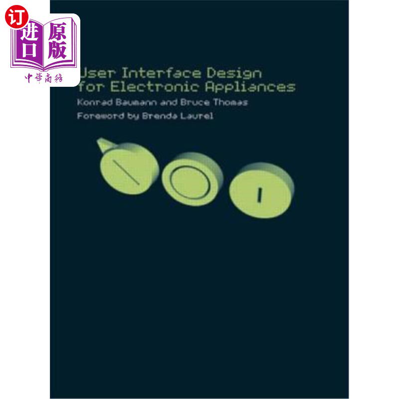 海外直订User Interface Design of Electronic Appliances 电子电器过程的用户界面设计