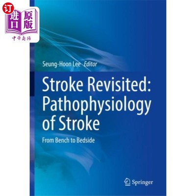 海外直订医药图书Stroke Revisited: Pathophysiology of Stroke 中风重访:中风的病理生理学