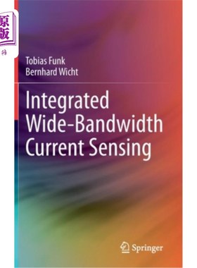 海外直订Integrated Wide-Bandwidth Current Sensing 集成宽带电流传感
