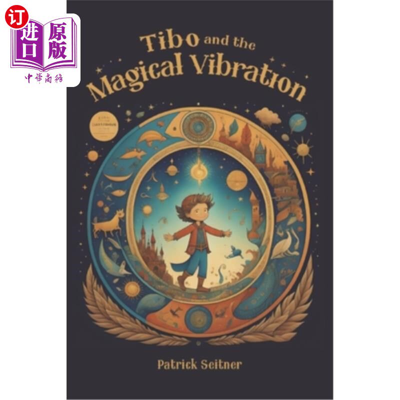 海外直订Tibo and the Magical Vibration 提博和魔法振动