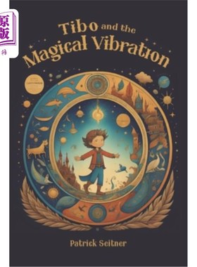 海外直订Tibo and the Magical Vibration 提博和魔法振动