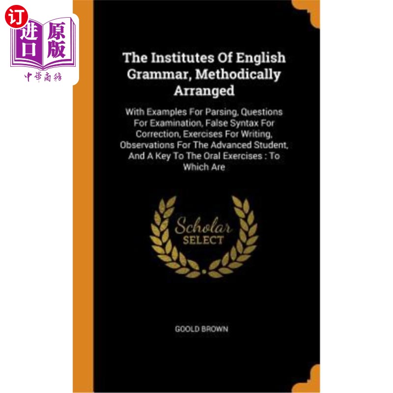 海外直订the institutes of english grammar, methodically arranged