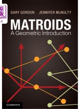 海外直订Matroids: A Geometric Introduction 拟阵：几何导论