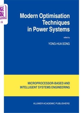 海外直订Modern Optimisation Techniques in Power Systems 电力系统中的现代优化技术