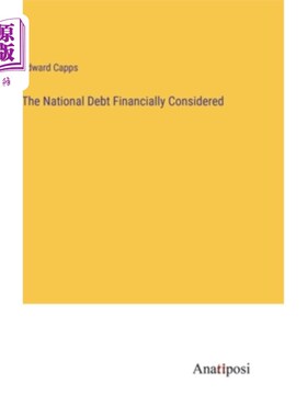 海外直订The National Debt Financially Considered 从财政角度考虑国家债务