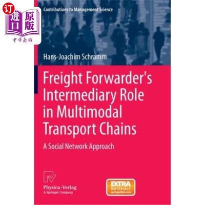 海外直订Freight Forwarder's Intermediary Role in Multimodal Transport Chains: A Social N 货运代理在多式联运链中的中