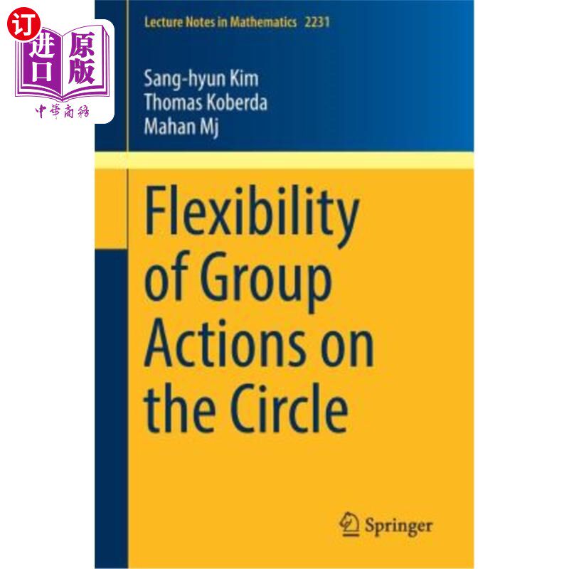 海外直订Flexibility of Group Actions on the Circle 圈内群体行动的灵活性